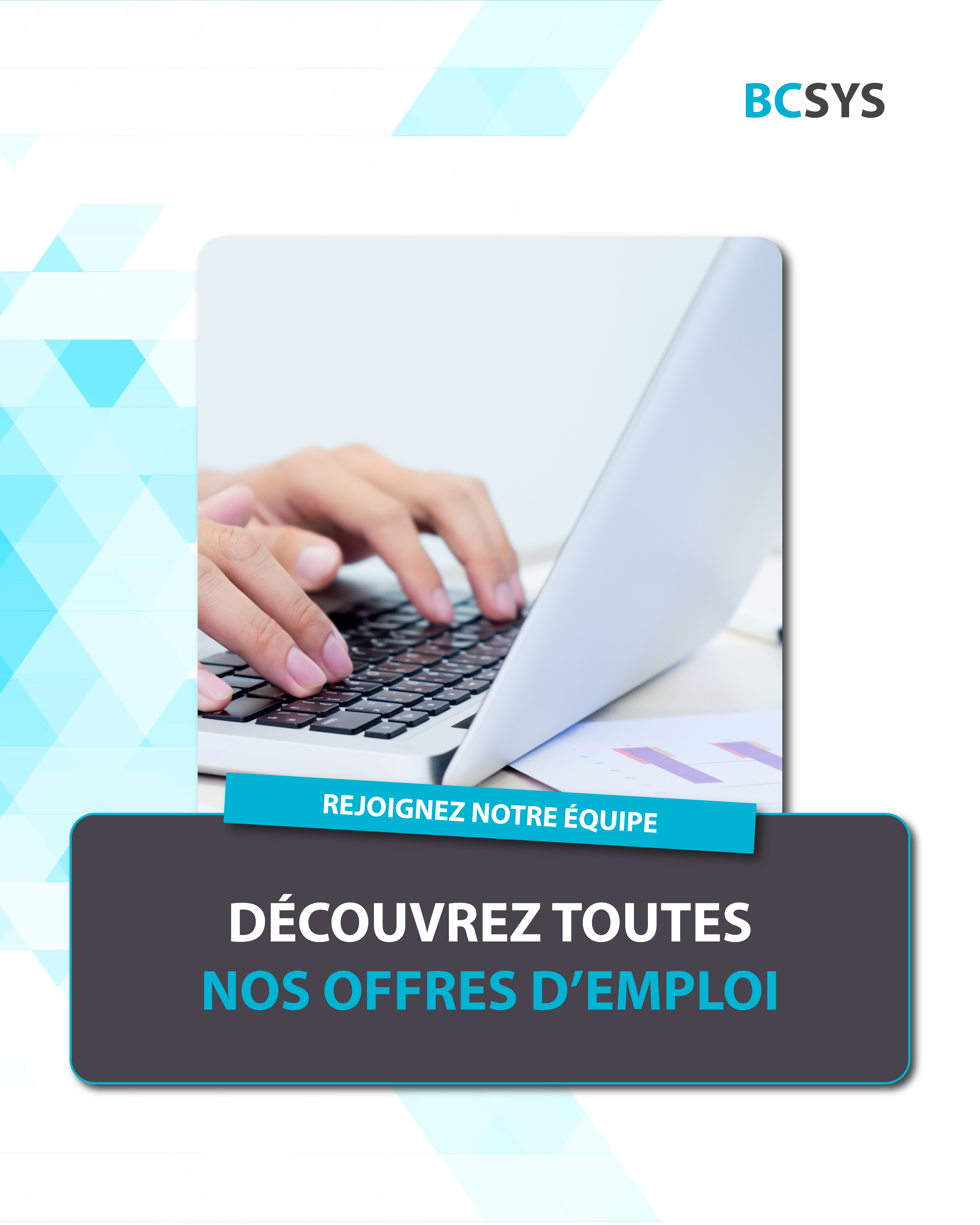 Nos offres d'emploi - BCSYS