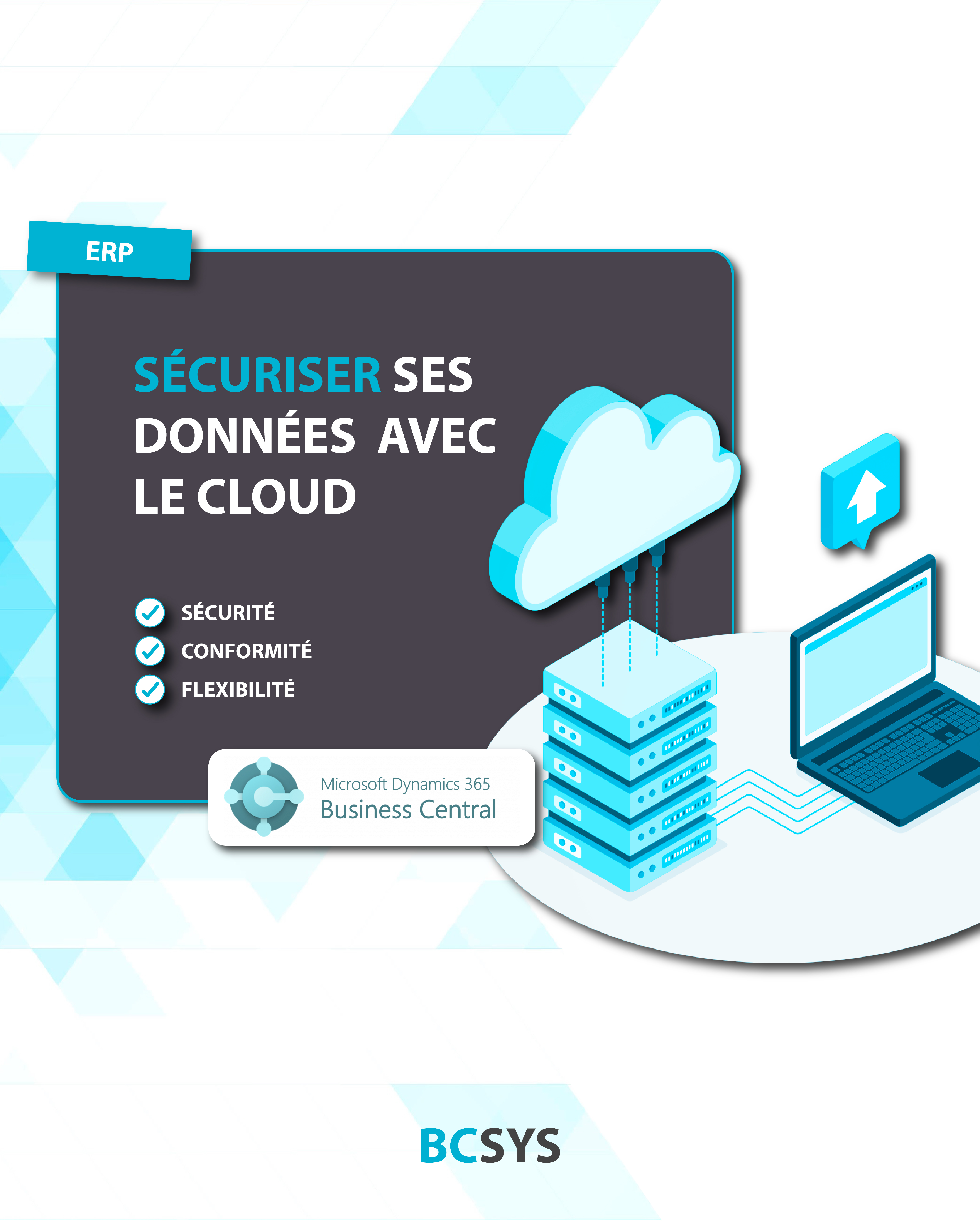 Sécuriser ses données avec le cloud de son ERP - BCSYS